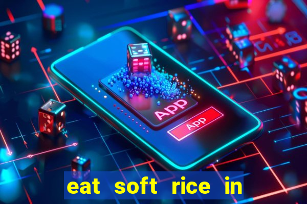 eat soft rice in another world pt br